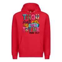 Red thou shalt not try me mood 24 7 Premium Hoodie - Zillion Design Studio