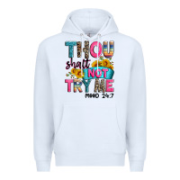 White thou shalt not try me mood 24 7 Premium Hoodie - Zillion Design Studio