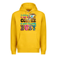 Lemon i'm holding a cup of coffee so yeah i'm pretty bus Premium Hoodie - Zillion Design Studio