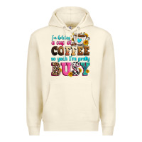 Sandshell i'm holding a cup of coffee so yeah i'm pretty bus Premium Hoodie - Zillion Design Studio