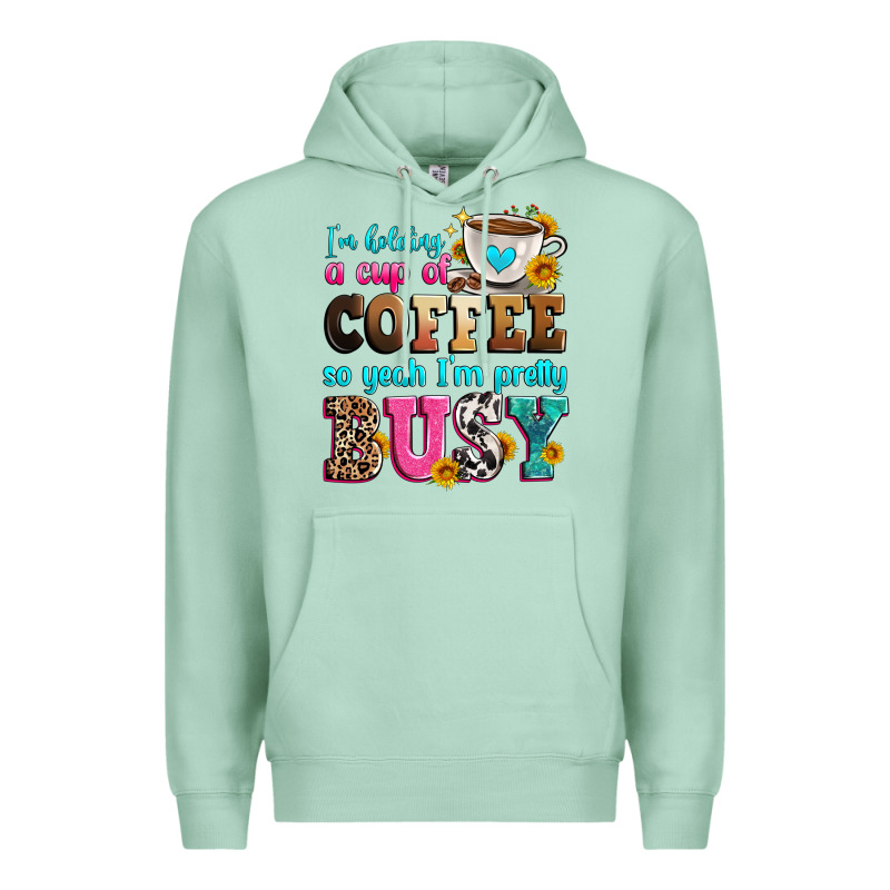 I'm Holding A Cup Of Coffee So Yeah I'm Pretty Bus Premium Hoodie by Zillion Design Studio | Teevron