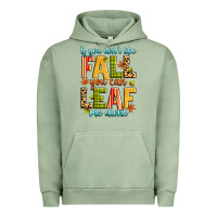 Pigment Oil Green if you don't like fall you can leaf me alone Urban Hoodie - Zillion Design Studio