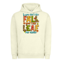 Pigment Pistachio if you don't like fall you can leaf me alone Urban Hoodie - Zillion Design Studio