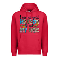 Cardinal i see no good reason to act my age Premium Hoodie - Zillion Design Studio