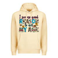 Pina Colada i see no good reason to act my age Premium Hoodie - Zillion Design Studio