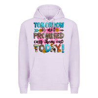 Lilac tomorrow is not promised cuss them out today! Premium Hoodie - Zillion Design Studio
