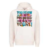Pale Pink tomorrow is not promised cuss them out today! Premium Hoodie - Zillion Design Studio