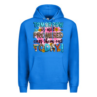 True Royal tomorrow is not promised cuss them out today! Premium Hoodie - Zillion Design Studio