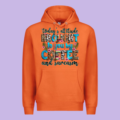 Today's Attitude Brought To You By Coffee And Sarc Premium Hoodie Designed By Zillion Design Studio