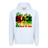 White stay black and live Premium Hoodie - Zillion Design Studio