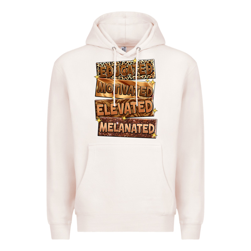 Educated Motivated Elevated Melanated Premium Hoodie by Zillion Design Studio | Teevron