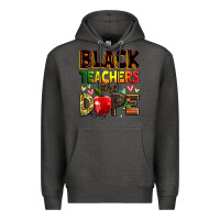 Charcoal Heather black teachers are dope Premium Hoodie - Zillion Design Studio