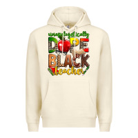Sandshell unapologetically dope black teacher Premium Hoodie - Zillion Design Studio