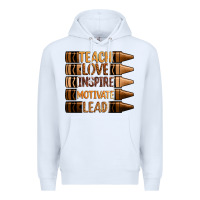 White teach love inspire motivate lead Premium Hoodie - Zillion Design Studio