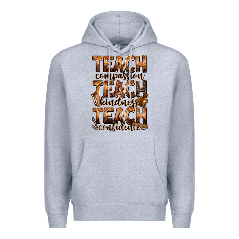 Teach Compassion Teach Kindness Teach Confidence Premium Hoodie by Zillion Design Studio | Teevron