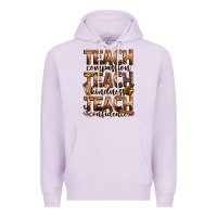 Lilac teach compassion teach kindness teach confidence Premium Hoodie - Zillion Design Studio
