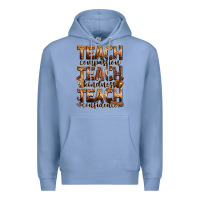 Colony Blue teach compassion teach kindness teach confidence Premium Hoodie - Zillion Design Studio
