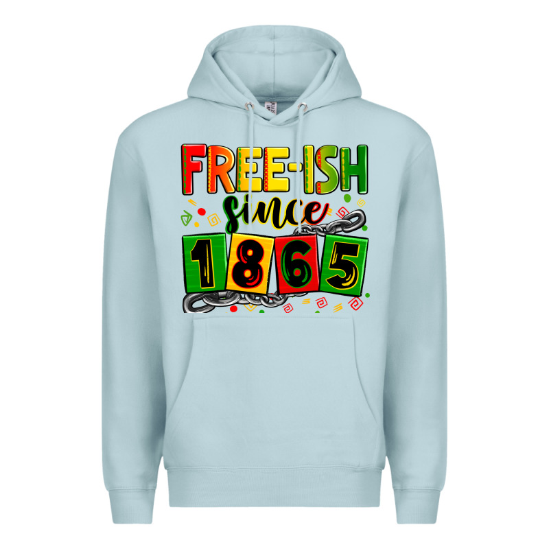 Free Ish Since 1865 Premium Hoodie by Zillion Design Studio | Teevron