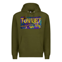 Army Green Tonight We Fly Premium Hoodie - texasbilliewilder