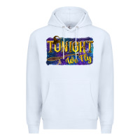 White Tonight We Fly Premium Hoodie - texasbilliewilder