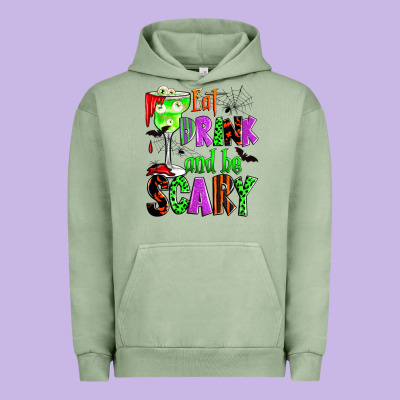 Eat Drink And Be Scary Urban Hoodie Designed By Zillion Design Studio