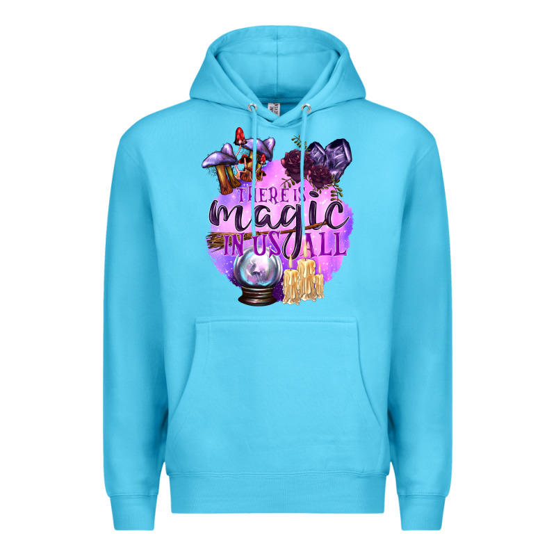 There Is Magic In Us All Premium Hoodie by texasbilliewilder | Teevron