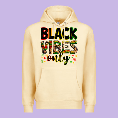 Black Vibes Only Premium Hoodie Designed By Zillion Design Studio