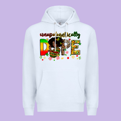 Unapologetically Dope Premium Hoodie Designed By Zillion Design Studio