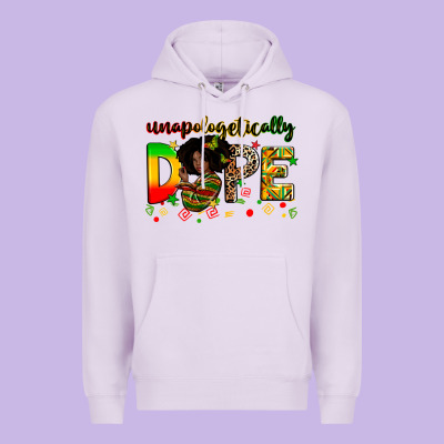 Unapologetically Dope Premium Hoodie Designed By Zillion Design Studio