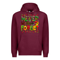 Burgundy never let them forget Premium Hoodie - Zillion Design Studio