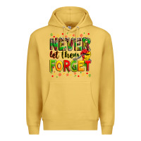 Antique Gold never let them forget Premium Hoodie - Zillion Design Studio