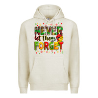 Oatmeal Heather never let them forget Premium Hoodie - Zillion Design Studio