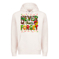 Pale Pink never let them forget Premium Hoodie - Zillion Design Studio