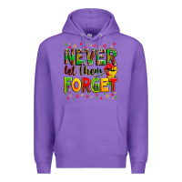 Purple never let them forget Premium Hoodie - Zillion Design Studio