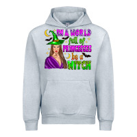 Heather Grey in a world full of princesses be a witch Urban Hoodie - Zillion Design Studio