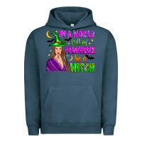 Pigment Midnight Navy in a world full of princesses be a witch Urban Hoodie - Zillion Design Studio