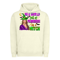 Pigment Pistachio in a world full of princesses be a witch Urban Hoodie - Zillion Design Studio