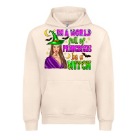 Sandshell in a world full of princesses be a witch Urban Hoodie - Zillion Design Studio