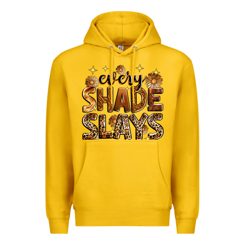 Every Shade Slays Premium Hoodie by Zillion Design Studio | Teevron