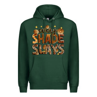 Sports Green every shade slays Premium Hoodie - Zillion Design Studio