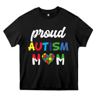 Black Proud Autism Mom Mothers Day Gift Autism Awareness Heavy Core Tee - CowhideDigitalArt