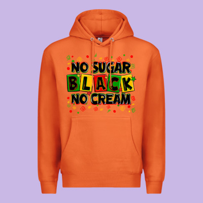 No Sugar No Cream Black Premium Hoodie Designed By Zillion Design Studio