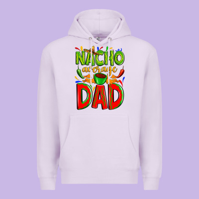 Nacho Average Dad Premium Hoodie Designed By Zillion Design Studio