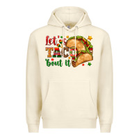 Sandshell Let's Taco 'Bout It Premium Hoodie - texasbilliewilder