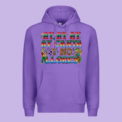 Ay Ay Ay Ay Canta Y No Llores Premium Hoodie Designed By Texasbilliewilder
