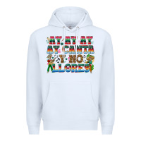 White Ay Ay Ay Ay Canta y No Llores Premium Hoodie - texasbilliewilder