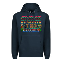 Navy Ay Ay Ay Ay Canta y No Llores Premium Hoodie - texasbilliewilder