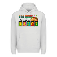 Dove Grey I'm Here For The Tacos Premium Hoodie - texasbilliewilder