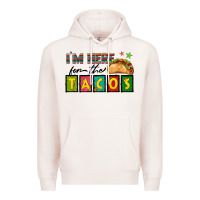 Pale Pink I'm Here For The Tacos Premium Hoodie - texasbilliewilder