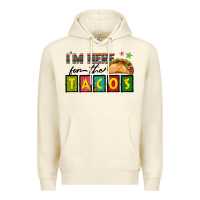 Sandshell I'm Here For The Tacos Premium Hoodie - texasbilliewilder